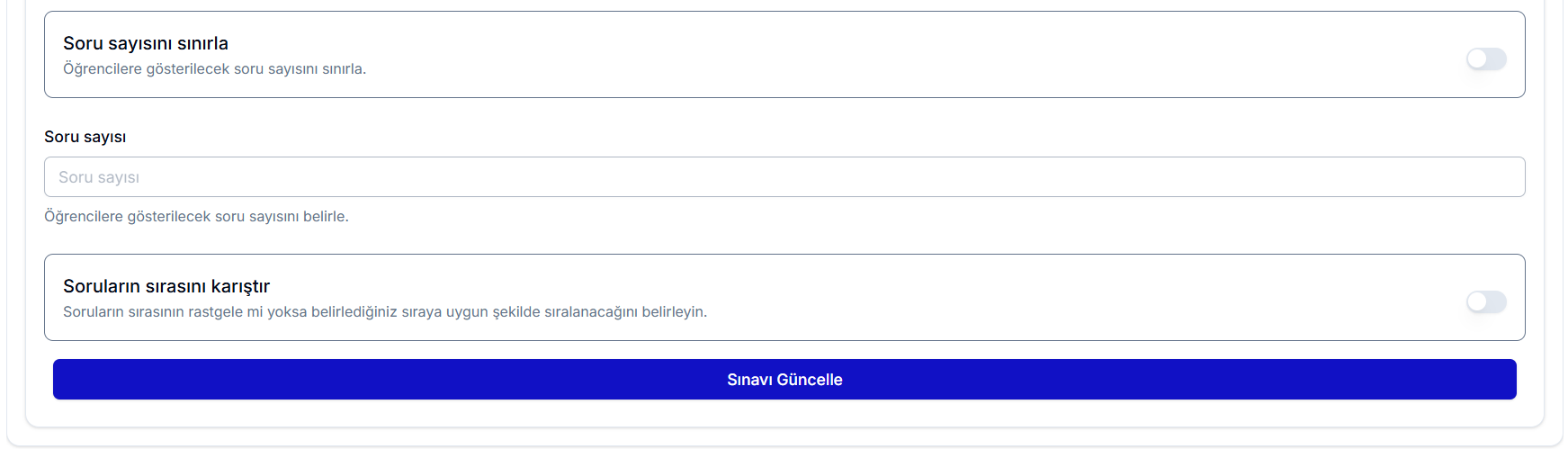 Sınav ekstra ayarlar paneli — Soru sayısını sınırla ve Soruları karıştır geçişleri ile maksimum soru sayısı girişi