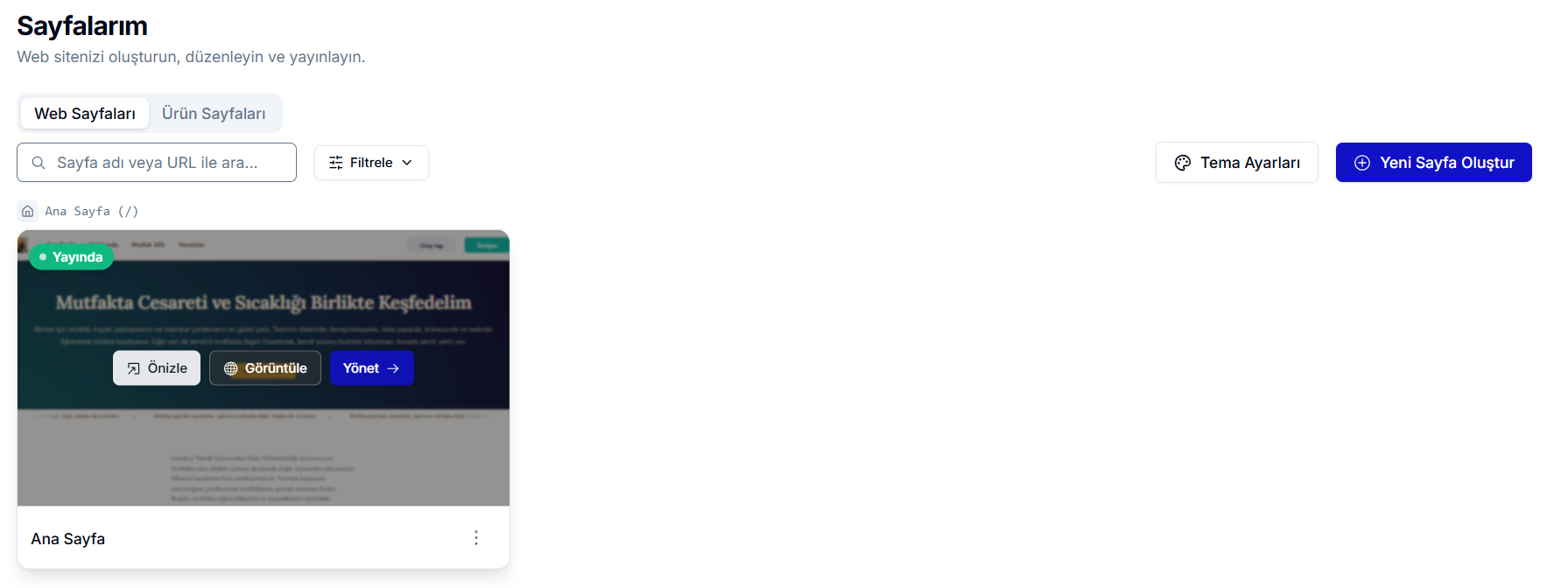 Sayfalarım — Web Sayfaları sekmesinde 'Ana Sayfa (/)' kartı 'Yayında' rozeti ile; Önizle, Görüntüle ve mavi Yönet butonları, sağda 'Yeni Sayfa Oluştur'