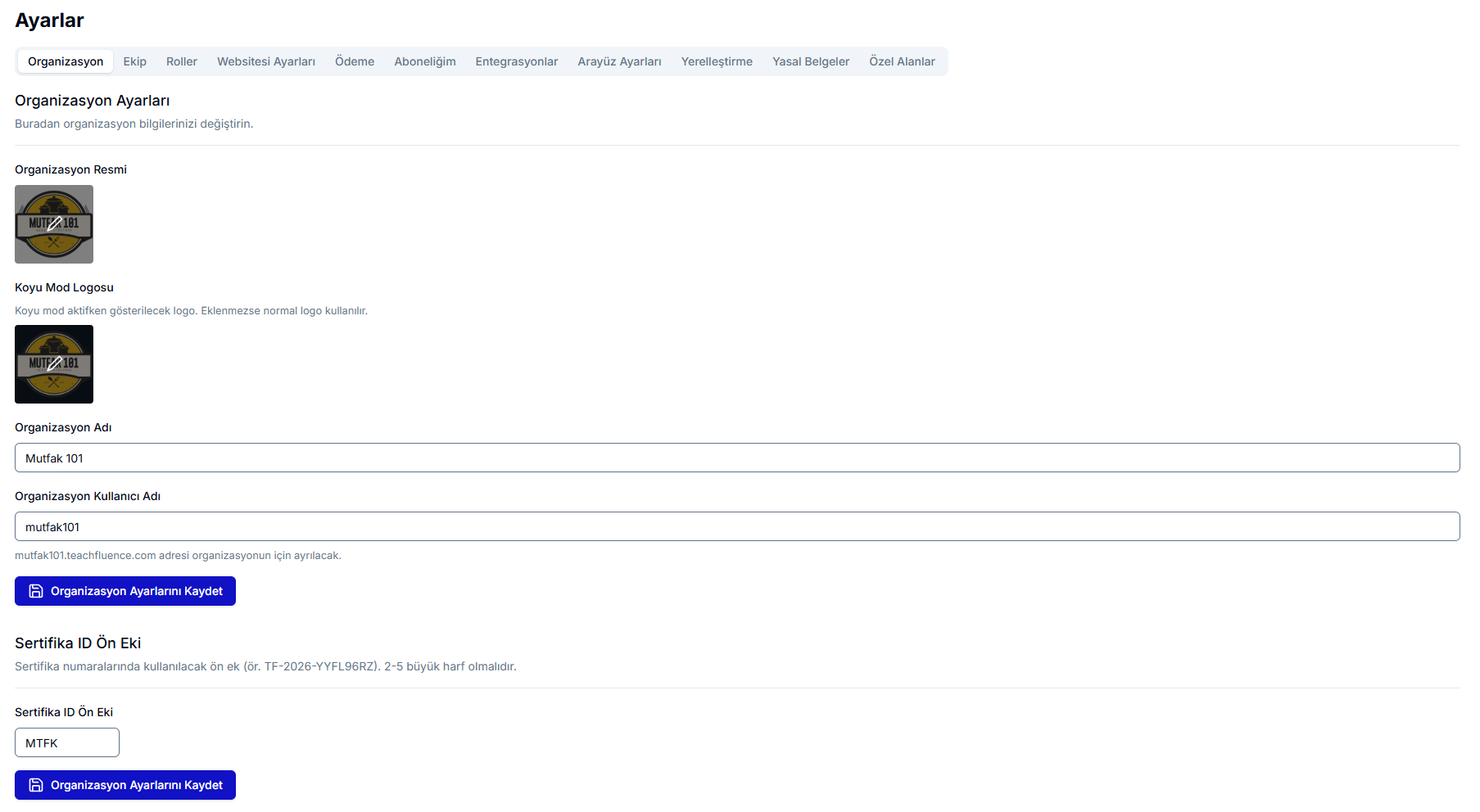 Ayarlar > Organizasyon sekmesi: Mutfak 101 organizasyon adı, kullanıcı adı (subdomain), açık ve koyu mod logoları ile sertifika ID ön eki alanları