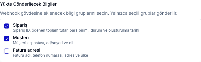 Ödeme webhook'unda Sipariş, Müşteri ve Fatura adresi yük grupları