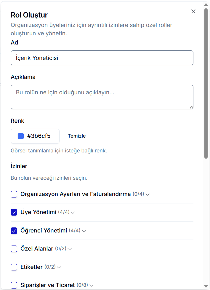 Rol Oluştur modali: ad, açıklama, renk seçimi ve gruplandırılmış izinler (Üye Yönetimi, Öğrenci Yönetimi, Özel Alanlar, Etiketler, Siparişler) için onay kutuları