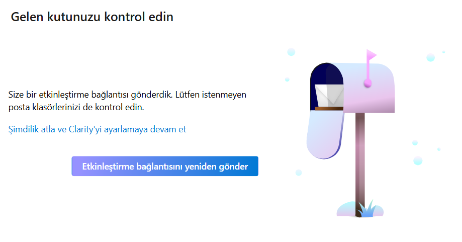 Microsoft Clarity e-posta etkinleştirme ekranı — doğrulama linki gönderildi mesajı