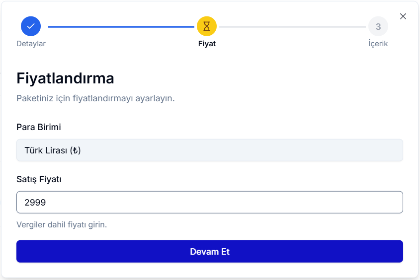 Paket Fiyatlandırma adımı 2 — Para Birimi Türk Lirası, Satış Fiyatı 2999, 'Vergiler dahil fiyatı girin.' açıklaması ve mavi 'Devam Et' butonu