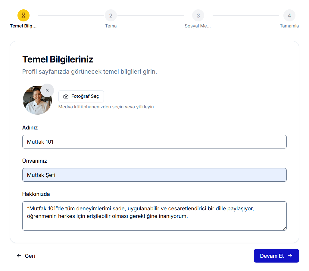 Onboarding Adım 1 — Temel Bilgileriniz; profil fotoğrafı, Adınız 'Mutfak 101', Ünvanınız 'Mutfak Şefi', Hakkınızda metin alanı ve mavi 'Devam Et' butonu