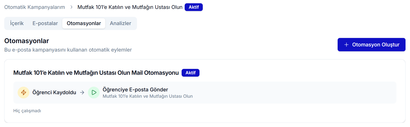 Otomasyonlar sekmesi — otomatik kampanya tetikleyicileri ve otomasyon akış kartları