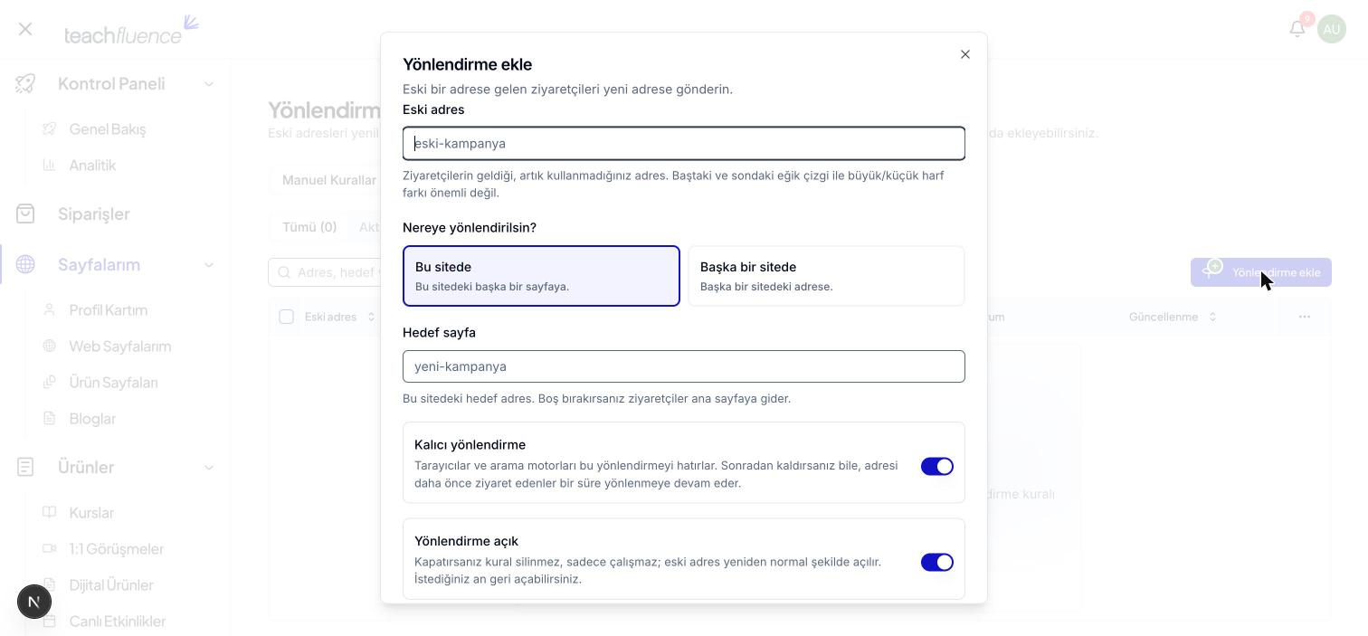 Yönlendirme ekle formu — Eski adres alanı (eski-kampanya), Nereye yönlendirilsin? seçiminde "Bu sitede" seçili, Hedef sayfa alanı (yeni-kampanya), Kalıcı yönlendirme ve Yönlendirme açık anahtarları