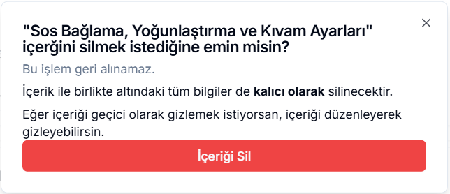 Webinar silme onayı — '"Sos Bağlama, Yoğunlaştırma ve Kıvam Ayarları" içeriğini silmek istediğine emin misin?' uyarısı ve kırmızı 'İçeriği Sil' butonu