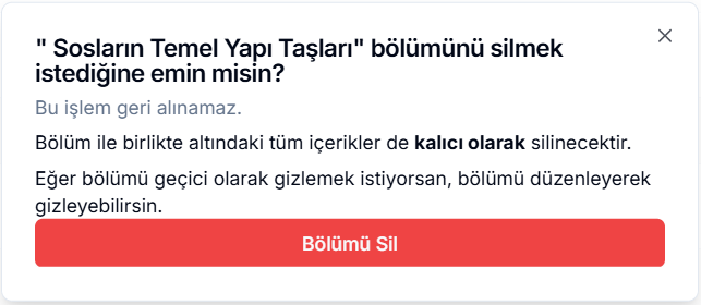 Sosların Temel Yapı Taşları bölümünü silme onay diyaloğu — Bu işlem geri alınamaz, altındaki tüm içerikler kalıcı olarak silinecek uyarısı ve kırmızı Bölümü Sil butonu