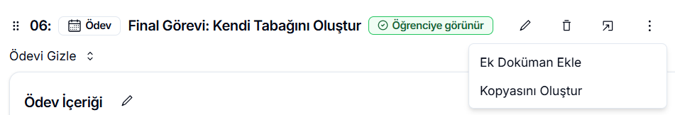 Ödev üç nokta menüsü — 'Ek Doküman Ekle' ve 'Kopyasını Oluştur' seçenekleri