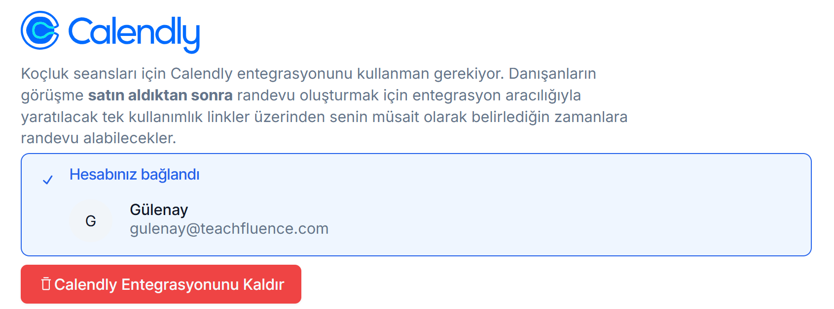 Calendly entegrasyonu tamamlandı — Entegrasyon Ayarları sayfasında bağlı hesap göstergesi