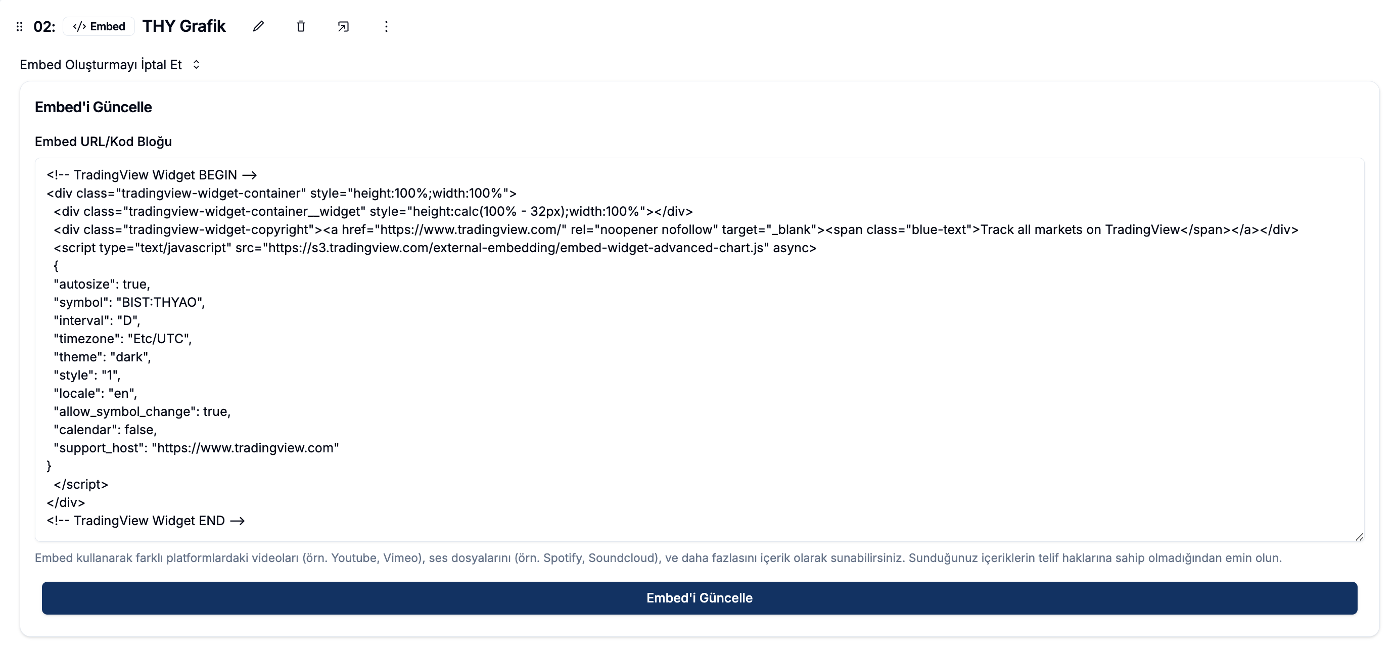 Embed'i Güncelle paneli — '02 Embed THY Grafik' başlığı altında TradingView Widget BEGIN/END kod bloğu yapıştırılmış; mavi 'Embed'i Güncelle' butonu