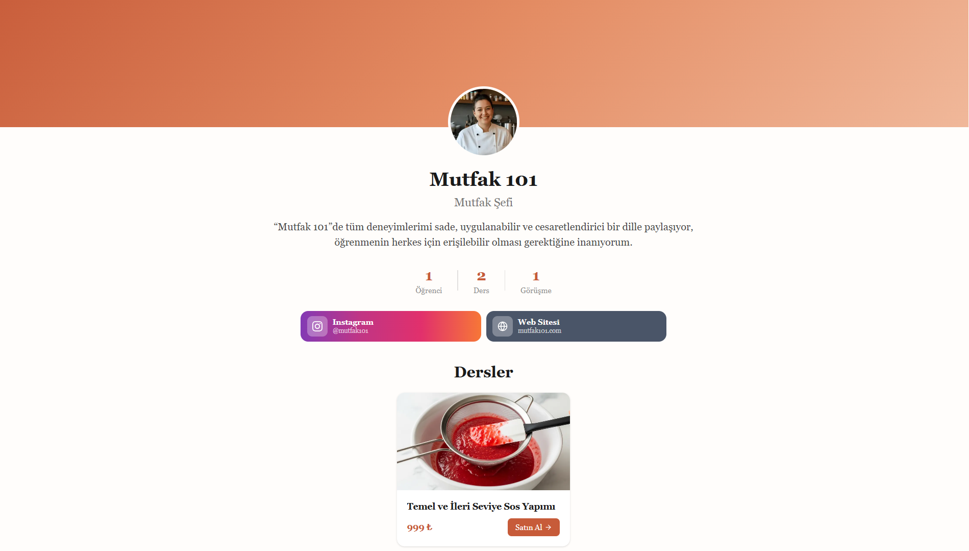 Yayında profil kartı önizlemesi — turuncu degrade arka planda 'Mutfak 101 / Mutfak Şefi', biyografi metni, 1 Öğrenci / 2 Ders / 1 Görüşme metrikleri, Instagram ve Web Sitesi bağlantı kartları, altında 'Dersler' bölümü