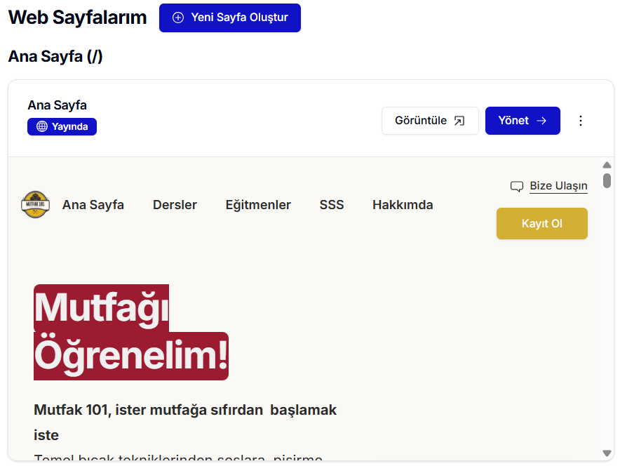 Web Sayfalarım listesi — 'Ana Sayfa (/)' bölümünde 'Yayında' rozeti, 'Görüntüle' ve mavi 'Yönet' butonları; altta sayfa önizlemesi 'Mutfağı Öğrenelim!'